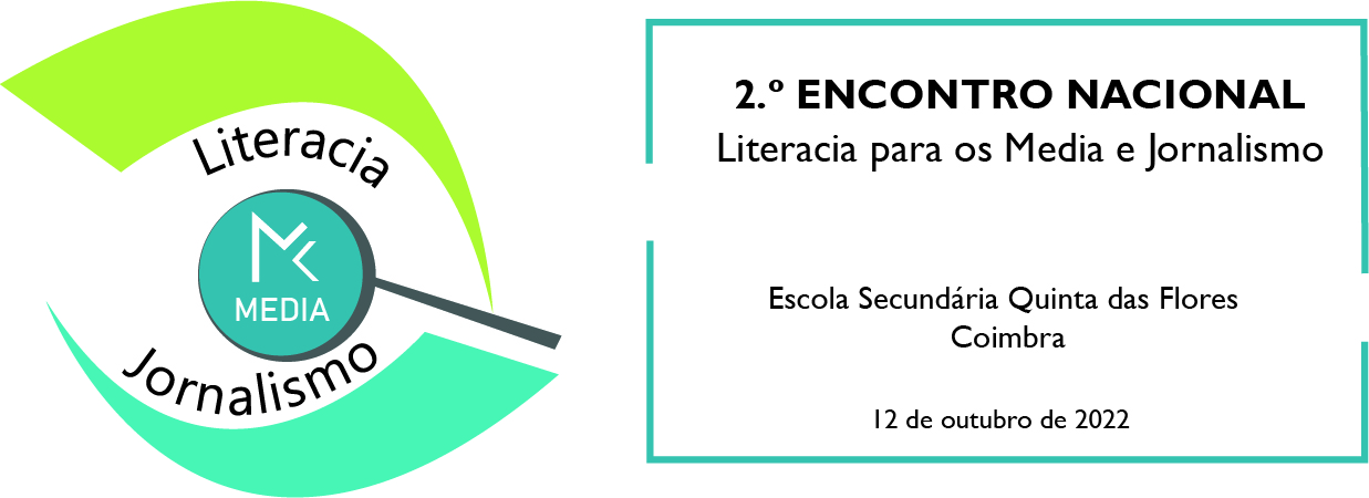 2 Encontro Nacional Literacia para os Media e Jornalismo