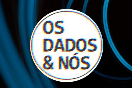 Os Dados & Nós