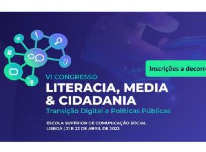 VI Congresso Literacia, Media e Cidadania – inscrições a decorrer!